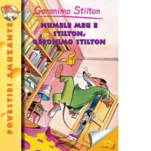 Numele meu e Stilton, Geronimo Stilton