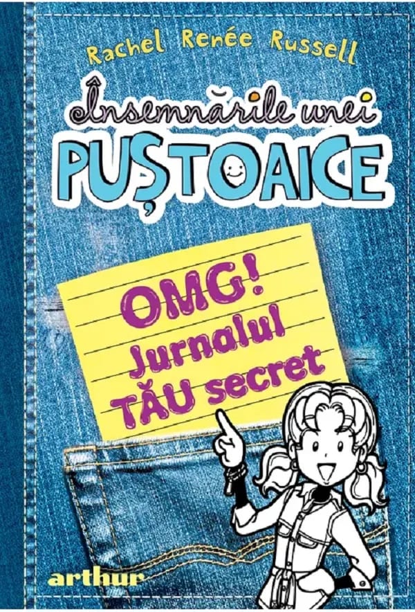 Însemnările unei puștoaice. OMG! Jurnalul tău secret