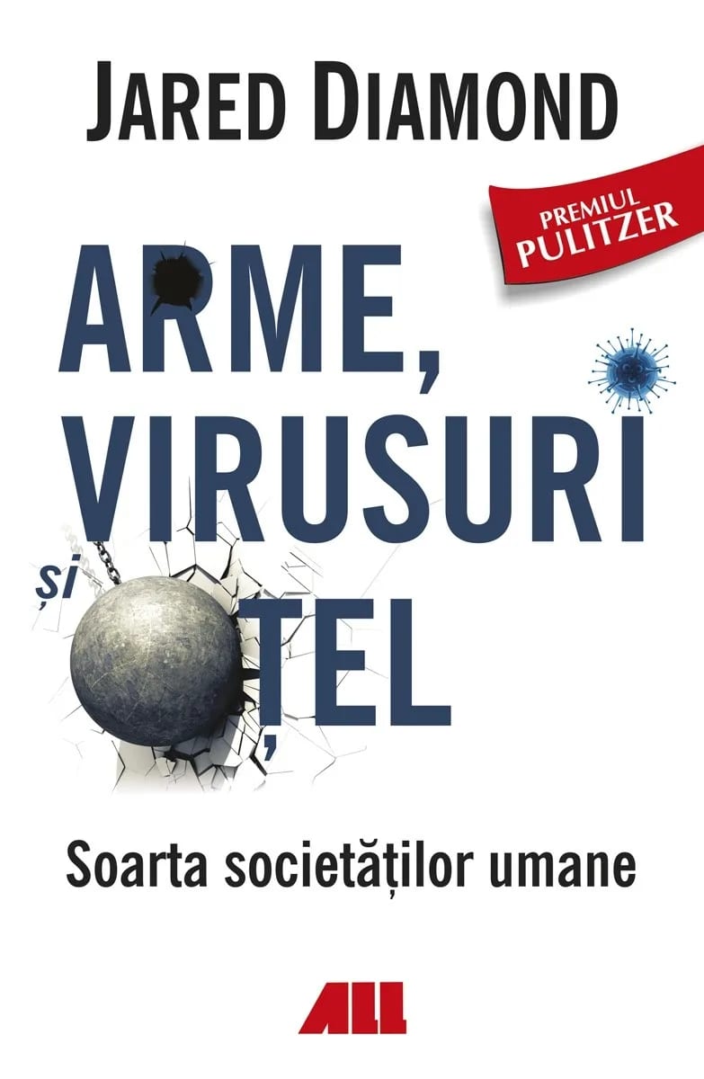 Arme, viruși și oțel
