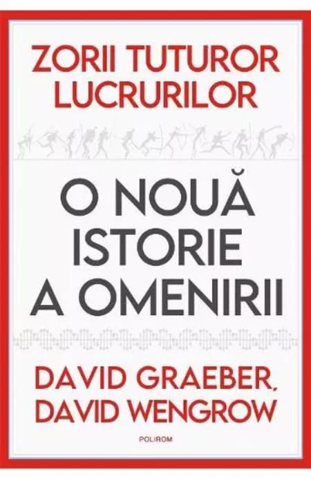 Zorii tuturor lucrurilor. O nouă istorie a omenirii